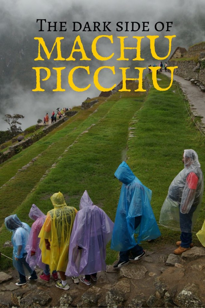 Machu Piccu, the famous Inca Ruins in Peru, have a dark side. Rain, fog, mosquitos and big crowds can spoil your picture perfect visit