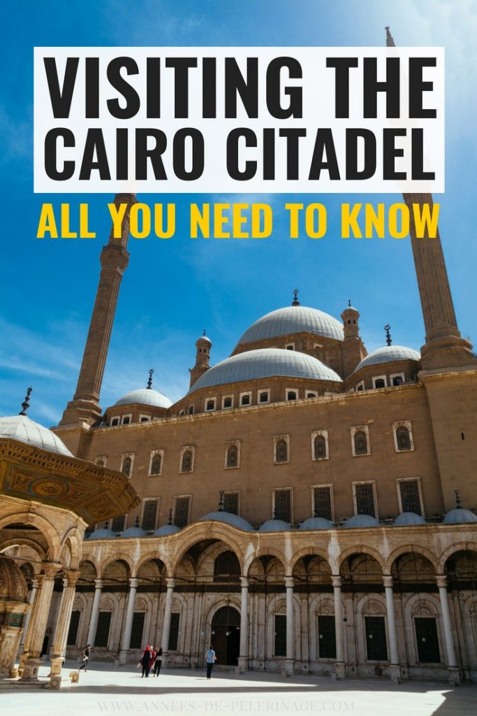 Everything you need to know about visiting the Cairo Citadel. Also known as the Citadel of Saladin, this imposing landmark in Egypt is home to the Al-Nasir Muhammad Mosque and the Mosque of Muhammad Ali. Learn everything you need to know about the highlight of Islamic Cairo. #egypt #cairo #unesco #travel #travelguide